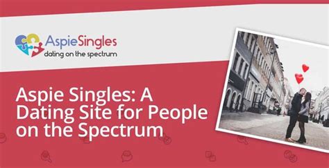 Aspie Singles est un site de rencontre de niche qui。